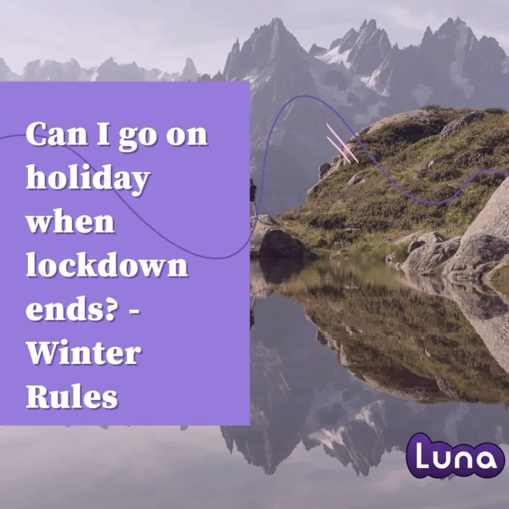 Can I go on holiday when lockdown ends – Covid 19
